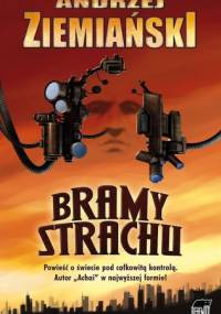 Bramy strachu - Andrzej Ziemiański