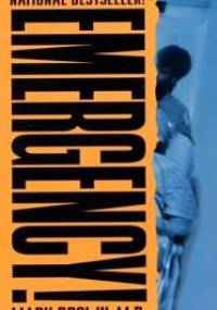 Emergency!: True Stories From The Nation's ERs - Mark Brown