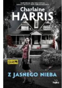 Z jasnego nieba - Charlaine Harris