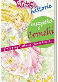 Wszystko o Cornelii - praca zbiorowa