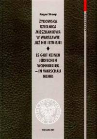 Żydowska dzielnica mieszkaniowa w Warszawie już nie istnieje! - Jürgen Stroop