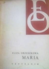 Maria - Eliza Orzeszkowa