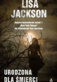Urodzona dla śmierci - Lisa Jackson