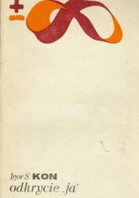 Odkrycie ,,ja" - Igor Semyonovich Kon