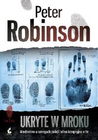 Ukryte w mroku - Peter Robinson