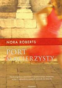 Port macierzysty - Nora Roberts