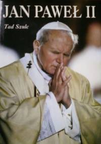 Jan Paweł II - Tad Szulc