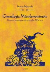 Genealogia Mścisławowiczów - Dariusz Dąbrowski