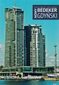 Nowy Bedeker Gdyński - Kazimierz Małkowski, Dariusz Małszycki
