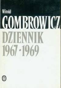 Dziennik 1967 - 1969 - Witold Gombrowicz