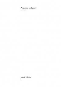 Po prostu znikamy - Jacek Pikuła