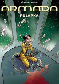 Armada - 09 - Pułapka - Jean David Morvan, Philippe Buchet