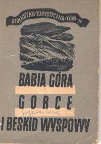 Babia Góra, Gorce i Beskid Wyspowy - Stanisław Pagaczewski