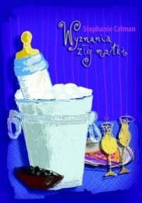 Wyznania złej matki - Stephanie Calman