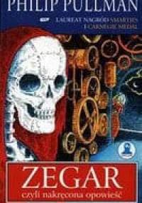 Zegar, czyli nakręcona opowieść - Philip Pullman