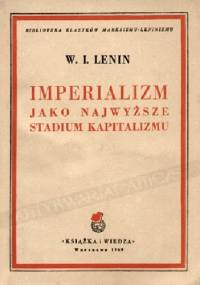 Imperializm jako najwyższe stadium kapitalizmu - Włodzimierz Lenin