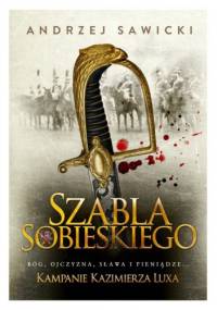Szabla Sobieskiego - Andrzej W. Sawicki