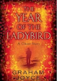 The Year of the Ladybird - Graham Joyce