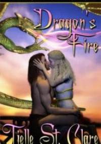 Dragon's Fire - Tielle St. Clare