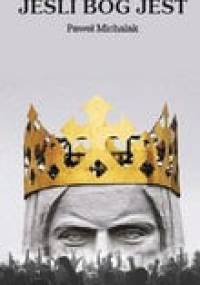 Jeśli bóg jest - Paweł Michalak