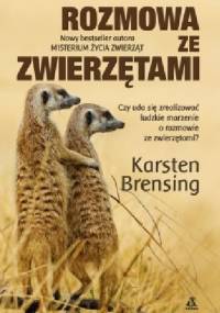Rozmowa ze zwierzętami - Karsten Brensing