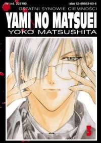 Yami no Matsuei. Ostatni synowie ciemności t. 3 - Yoko Matsushita