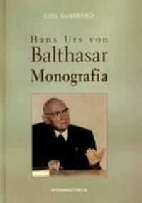 Hans Urs von Balthasar: Monografia - Elio Guerriero