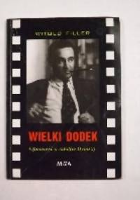 Wielki Dodek.Opowieść o Adolfie Dymszy. - Witold Filler