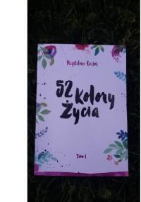 52 KOLORY ŻYCIA t.1 - Magdalena Kozioł