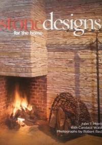 Stone Designs for the Home - John T. Morris