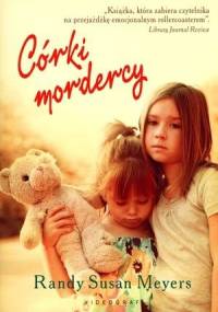 Córki mordercy - Susan Randy Meyers