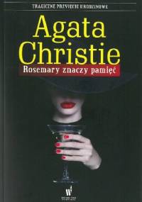 Rosemary znaczy pamięć - Christie Agatha