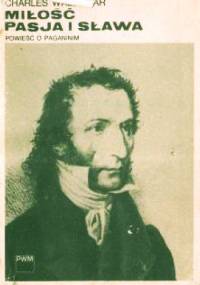 Miłość, pasja i sława: Powieść o Paganinim - Waldemar Charles