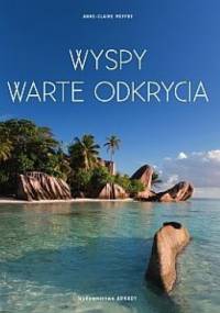 Wyspy warte odkrycia - Anne-Claire Meffre