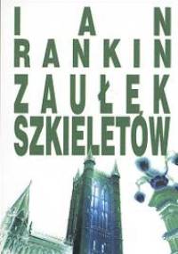 Zaułek szkieletów - Ian Rankin