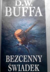 Bezcenny świadek - Dudley W. Buffa