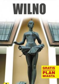 Wilno - od środka. Kieszonkowy przewodnik. - Grzegorz Micuła