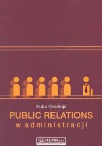 Public realtions w administracji - Giedrojc Kuba