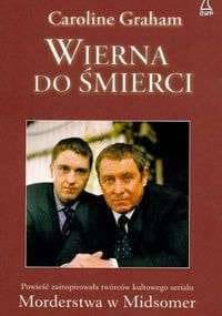 Wierna do śmierci - Caroline Graham