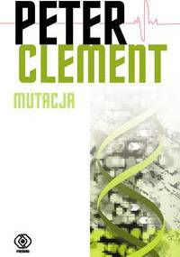 Mutacja - Peter Clement