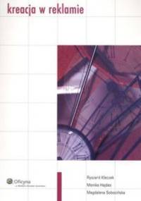 Kreacja w reklamie - Magdalena Sobocińska, Monika Hajdas