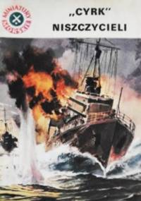 "Cyrk" niszczycieli - Wieńczysław Kon