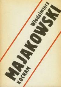 Kocham - Włodzimierz Majakowski