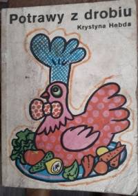 Potrawy z drobiu - Krystyna Hebda