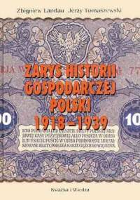 Zarys historii gospodarczej Polski 1918-1939 - Jerzy Tomaszewski, Zbigniew Landau