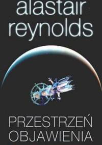 Przestrzeń objawienia - Alastair Reynolds