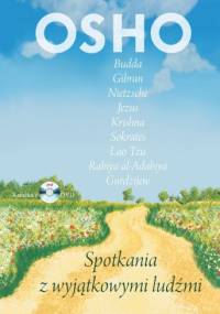 Spotkania z wyjątkowymi ludźmi - Osho