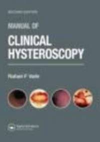 Manual of Clinical Hysteroscopy - Rafael F. Valle