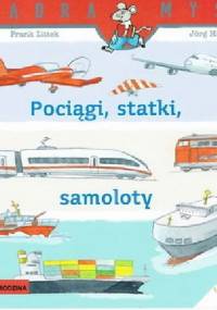 Pociągi, statki, samoloty - Frank Littek