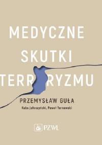 Medyczne skutki terroryzmu